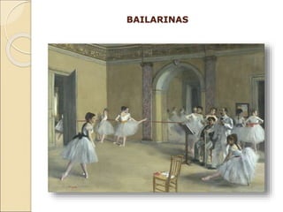 BAILARINAS
 