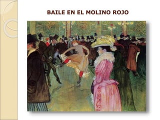 BAILE EN EL MOLINO ROJO
 