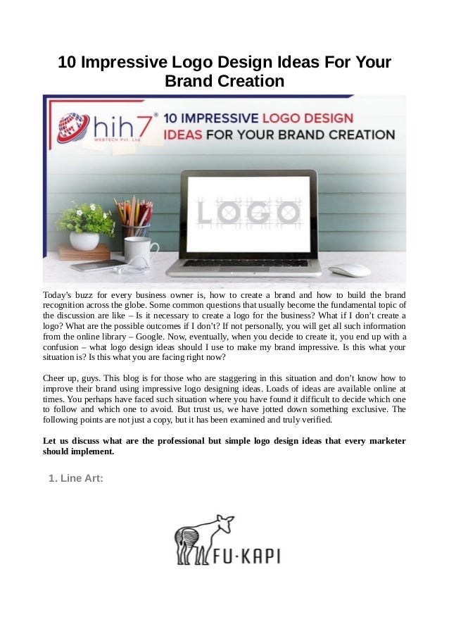 10 Impressive Logo Design Ideas For Your Brand Creation 10 Impressive Logo Design Ideas For Your Brand Creation
