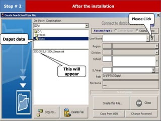 Step # 1
Please Click
Data
After the installation
Step # 2
Dapat data
This will
appear
Please Click
 
