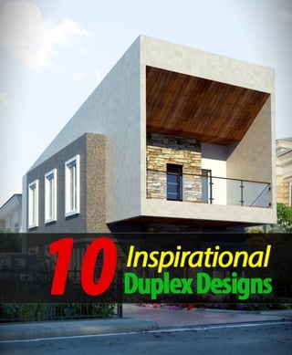 10 inspirational duplex designs