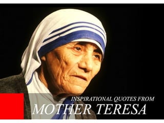 10 inspirational quotes from Mother Teresa