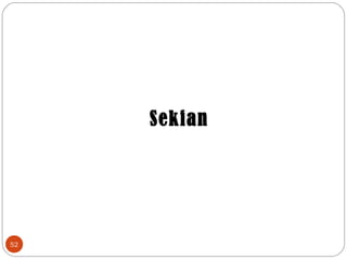 Sekian
52
 