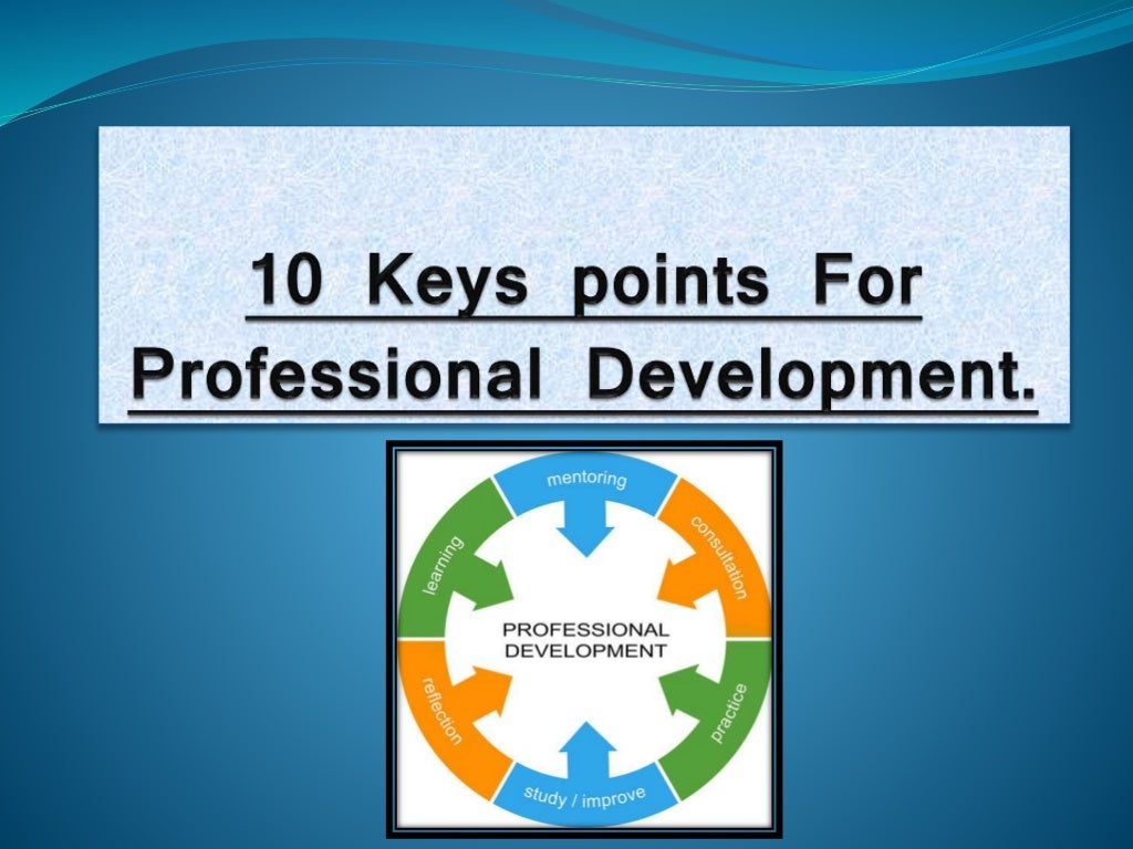 10 keys points for professional development