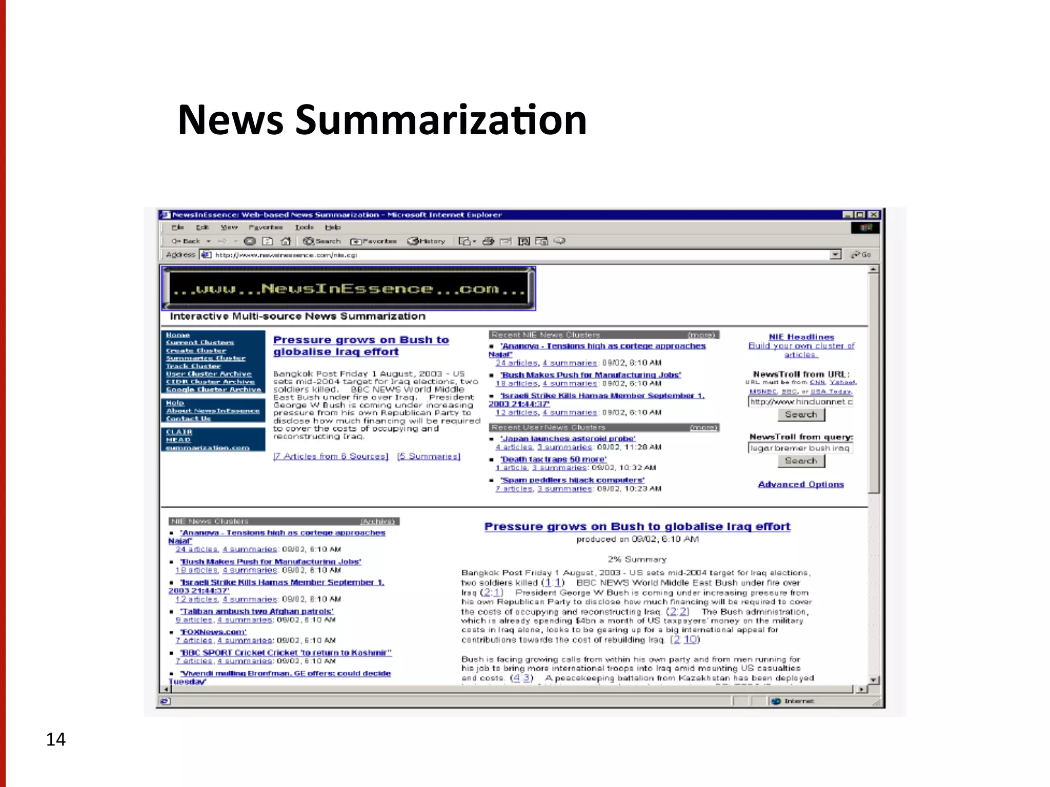 News  Summariza$on   14   