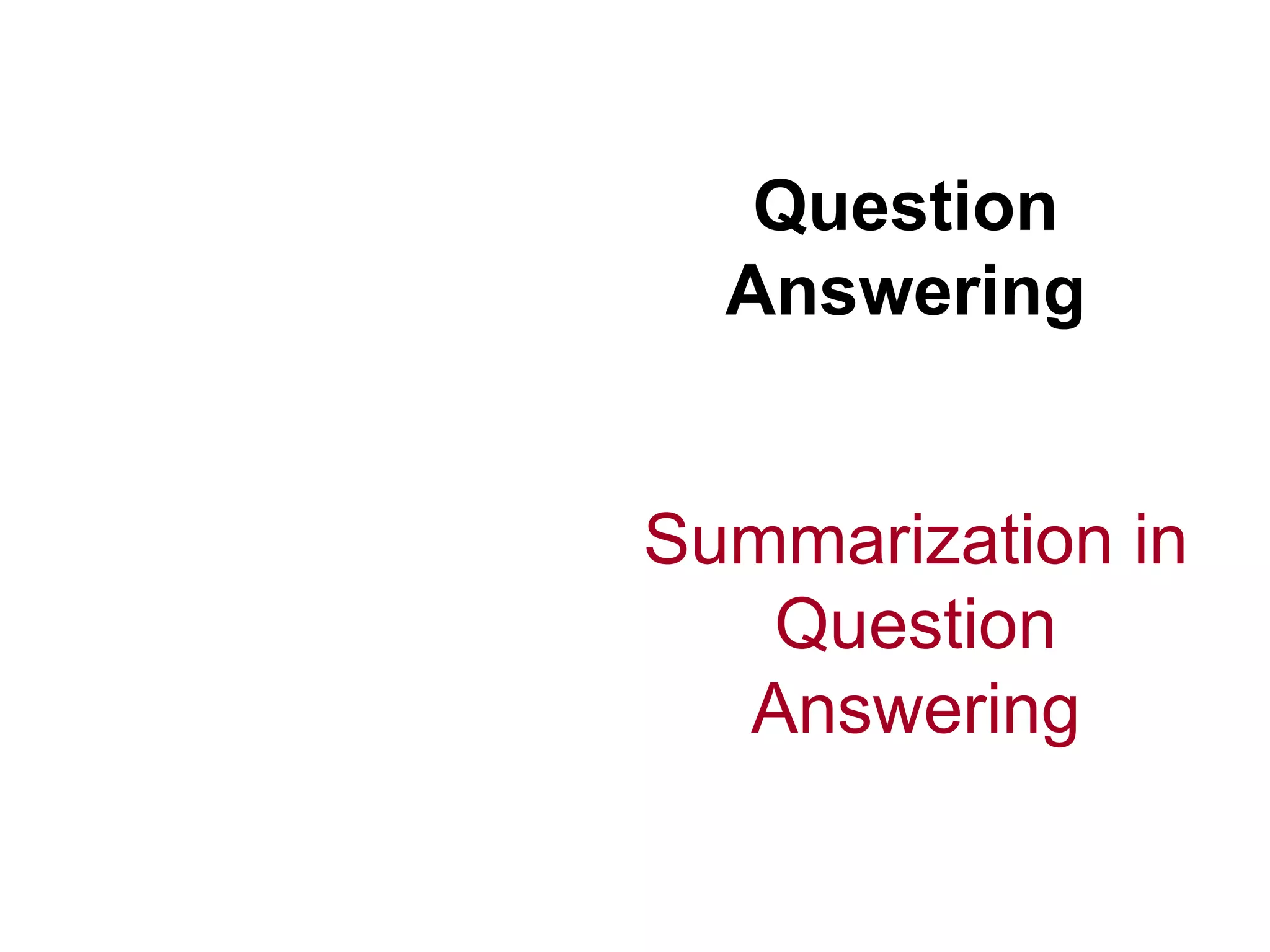 Question Answering Summarization in Question Answering 