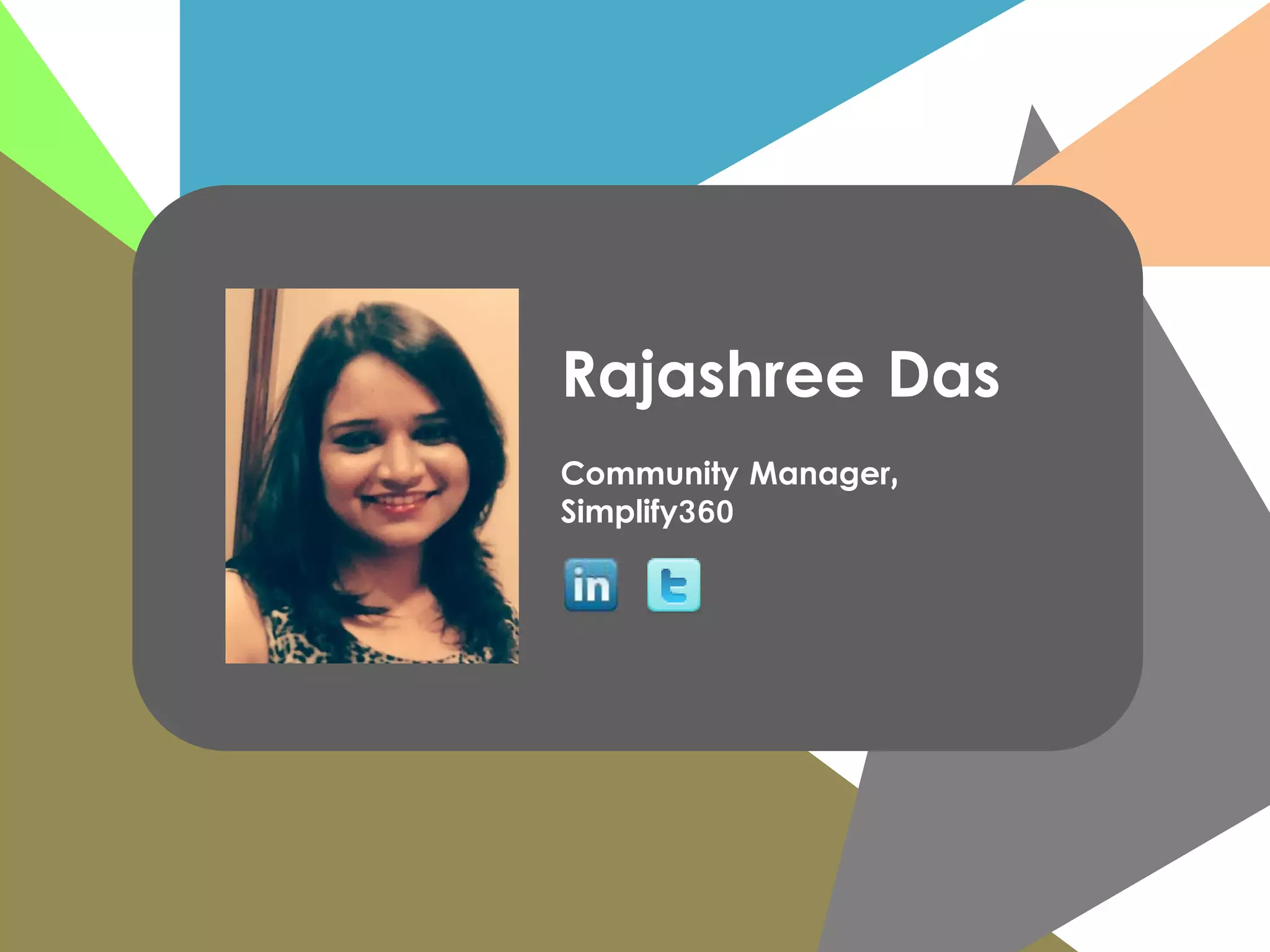 Rajashree Das
Community Manager,
Simplify360
 