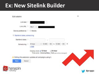 #proppc
Ex: New Sitelink Builder
 