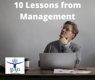 10 Lessons from
Management
 