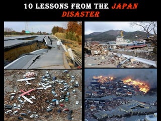 10 Lessons From ThE  Japan Disaster 