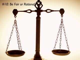 #10: Be Fair or Rational?