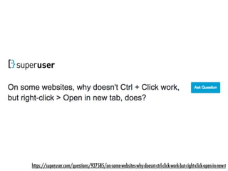 https://superuser.com/questions/927585/on-some-websites-why-doesnt-ctrl-click-work-but-right-click-open-in-new-t
 