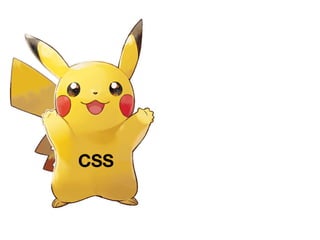 CSS
 