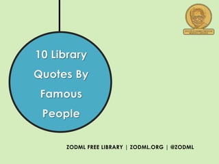 10 Library Quotes By Famous People - ZODML