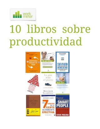 10 libros sobre
productividad
 