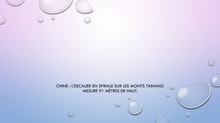 CHINE : L'ESCALIER EN SPIRALE SUR LES MONTS TAIHANG
MESURE 91 MÈTRES DE HAUT.
 