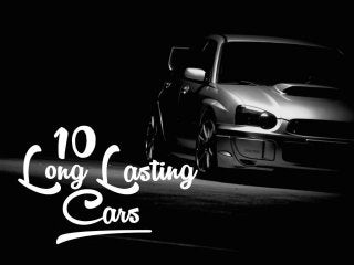 10 Long Lasting Cars