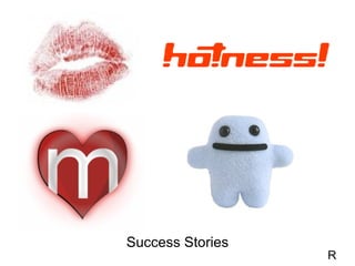 Success Stories R 