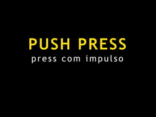  Manter a amplitude total de movimento.Flexões de Braçosapoiado num banco