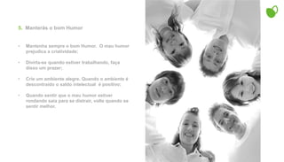 Tenha a visão do usuário sem a paixão do criador;