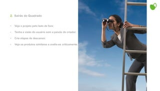 Saiba quem são os seus concorrentes o que eles fazem e como fazem;