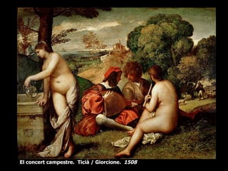 El concert campestre. Ticià / Giorcione. 1508
 