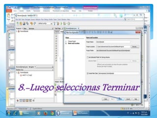 8.-Luego seleccionas Terminar 
 
