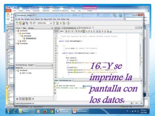 16.-Y se 
imprime la 
pantalla con 
los datos: 
