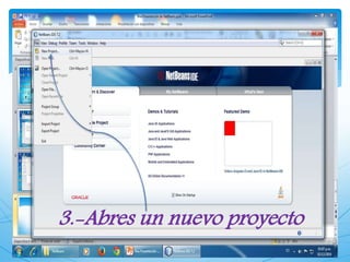 3.-Abres un nuevo proyecto 
 