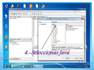 4.-Seleccionas Java 
 