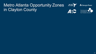 45
Metro Atlanta Opportunity Zones
in Clayton County
 