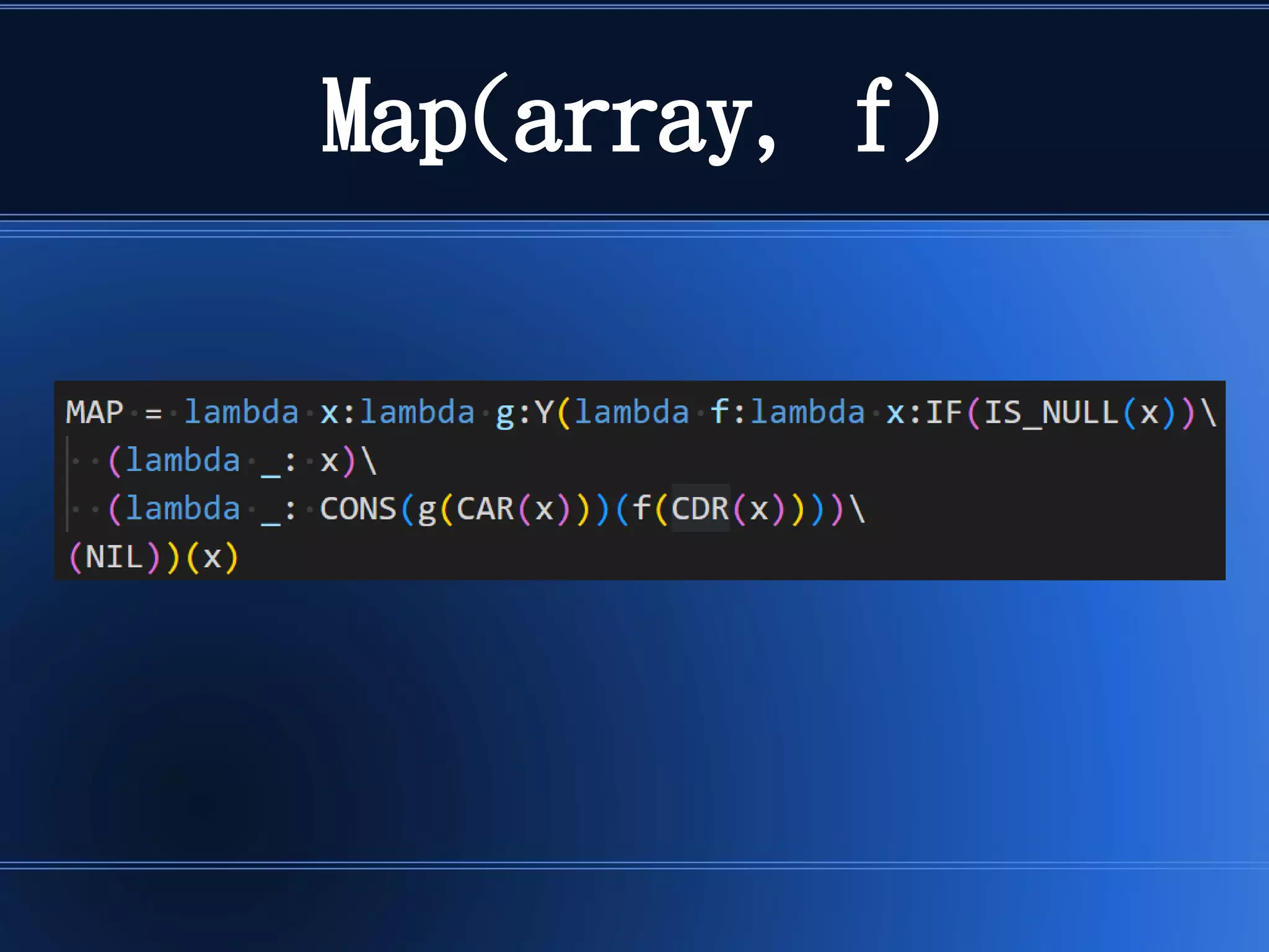 Map(array, f)
 