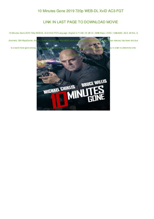 2019 10 Minutes Gone 2019 10 Minutes Gone