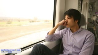 Intro
2
Man Thinking on Train by Hell9
used under CC 3.0
 