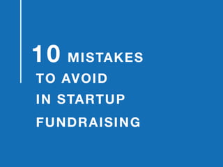 Богдан Гнатковський “10 mistakes to avoid in startup fundraising