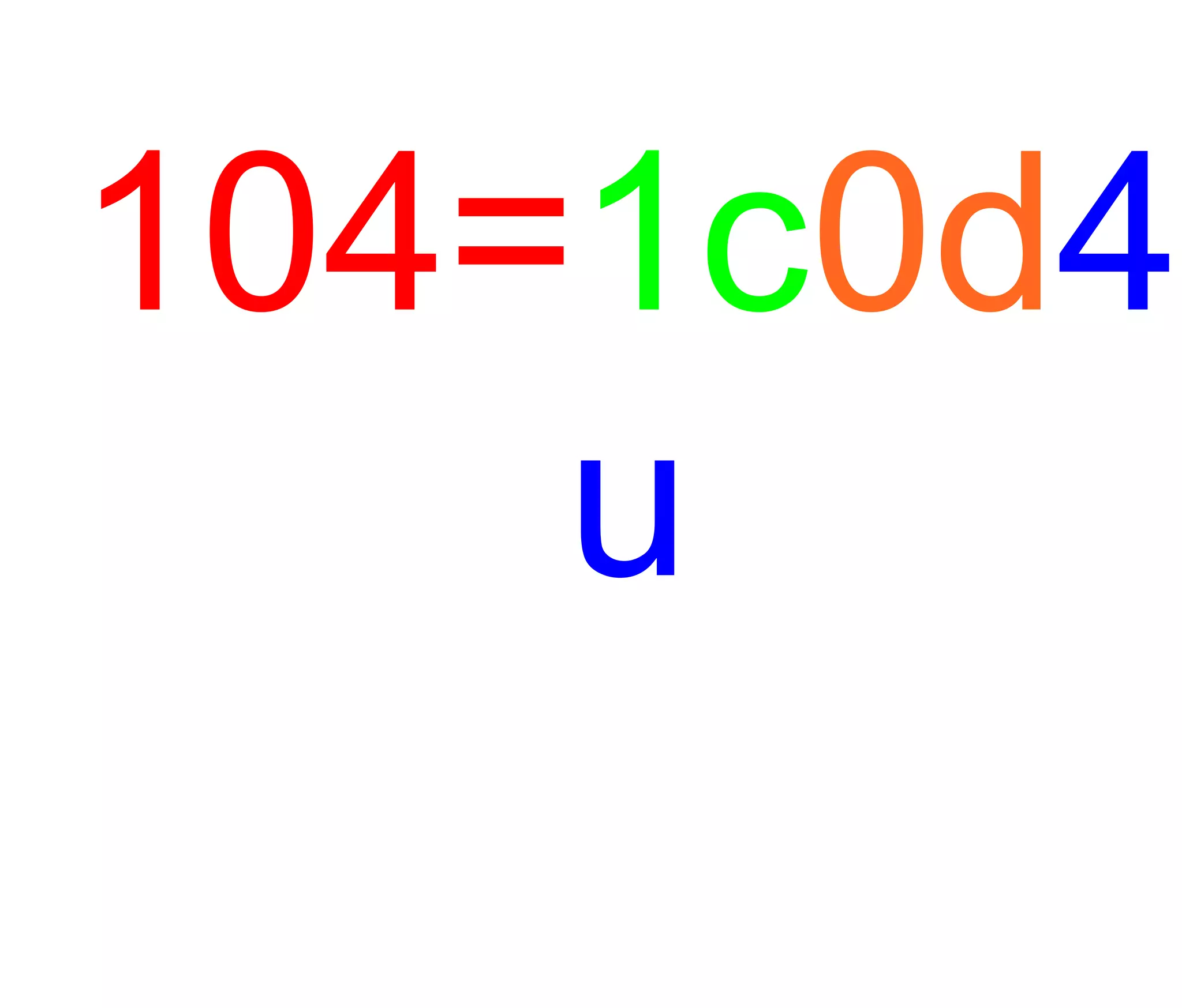 104= 1c 0d 4u 