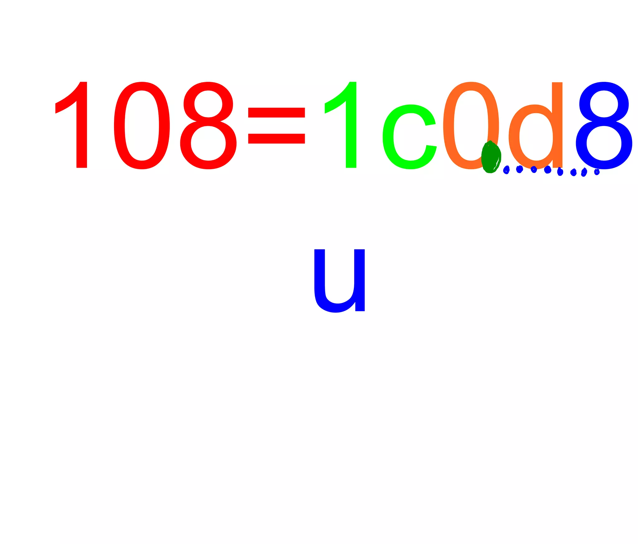 108= 1c 0d 8u 