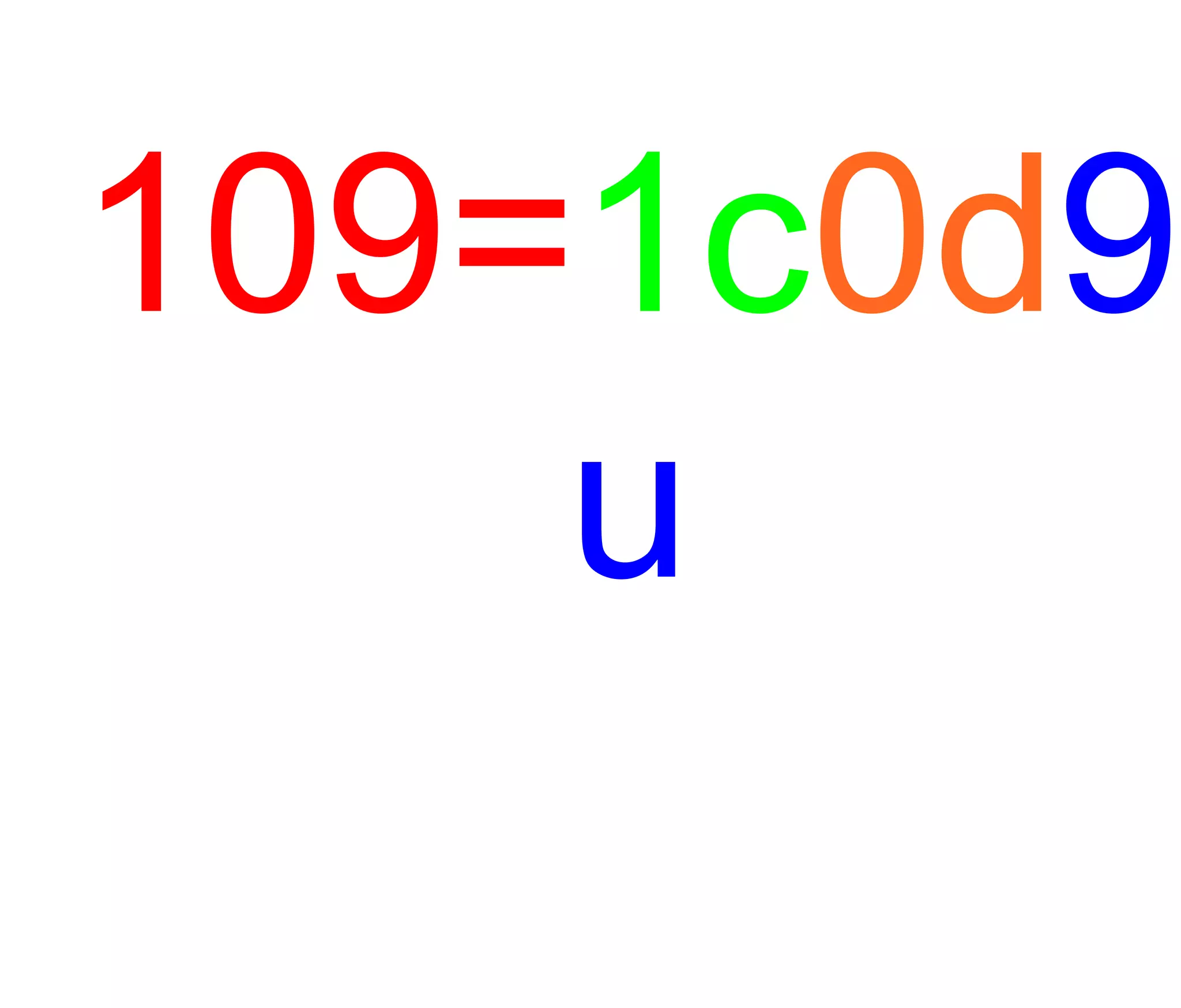 109= 1c 0d 9u 