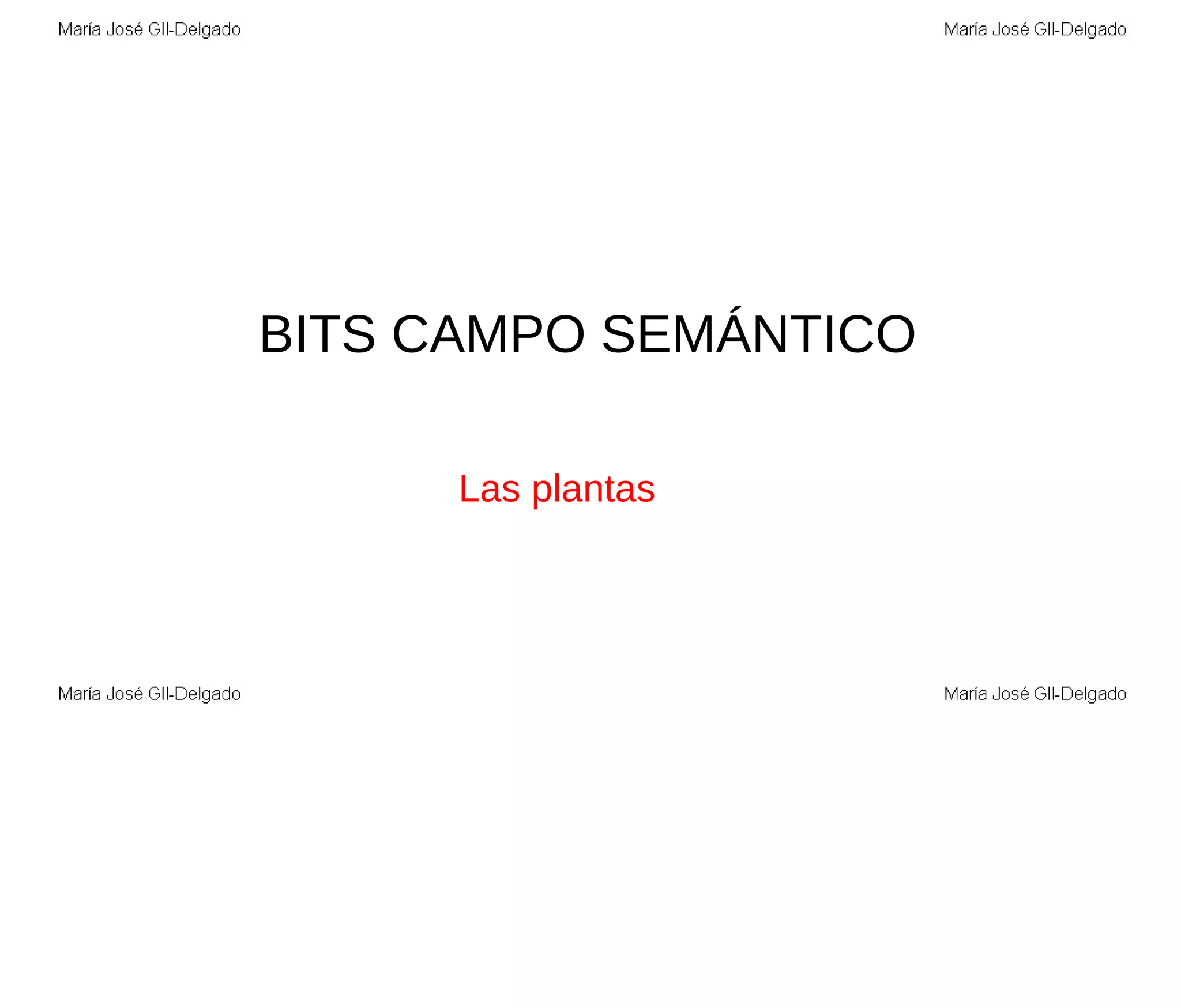BITS CAMPO SEMÁNTICO Las plantas 