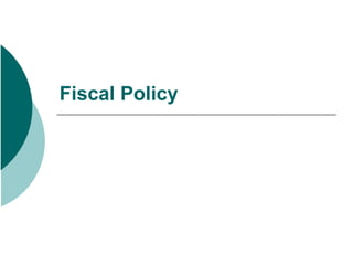Fiscal Policy 