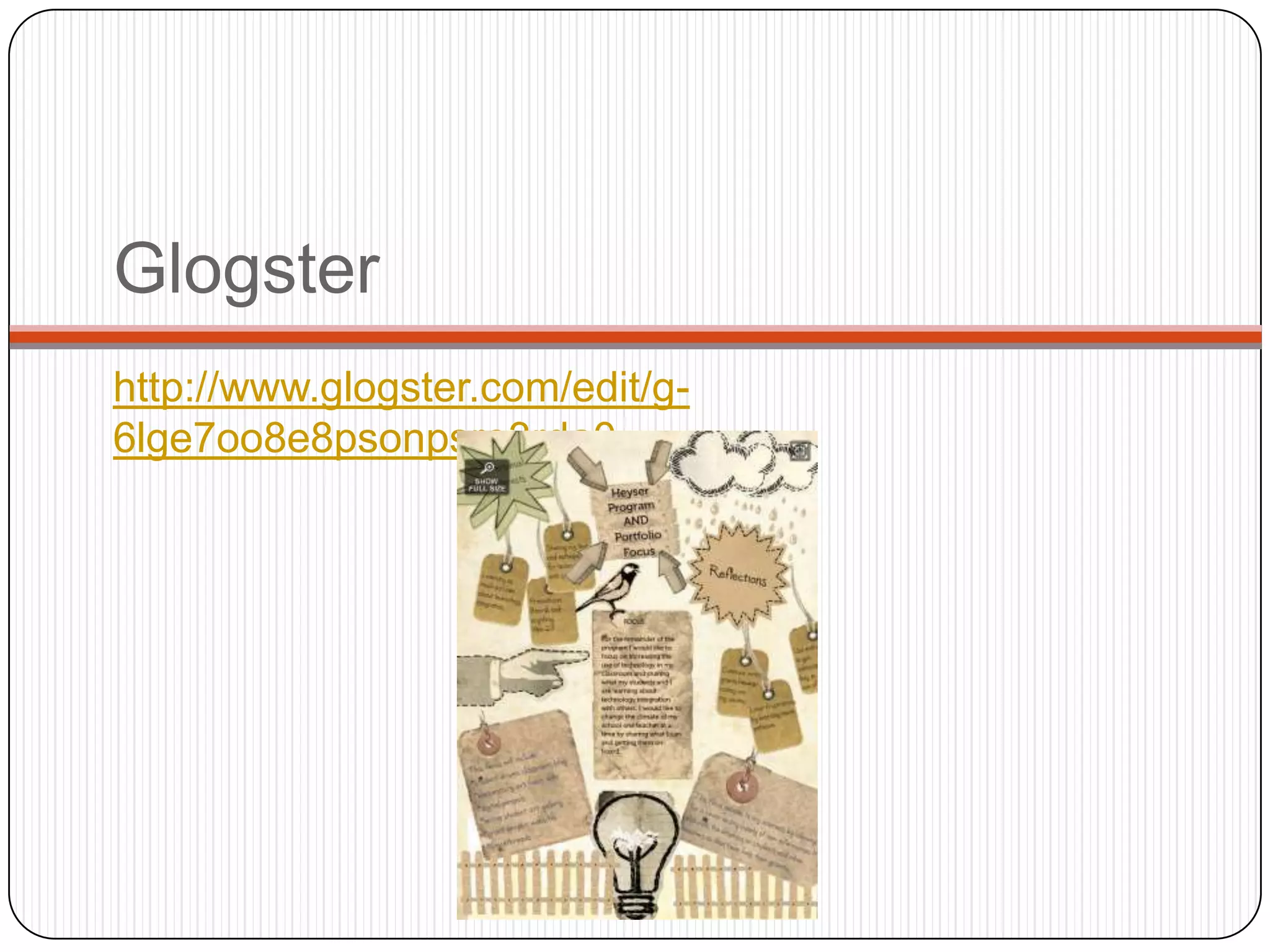 Glogster
http://www.glogster.com/edit/g-
6lge7oo8e8psonpsre3rda0