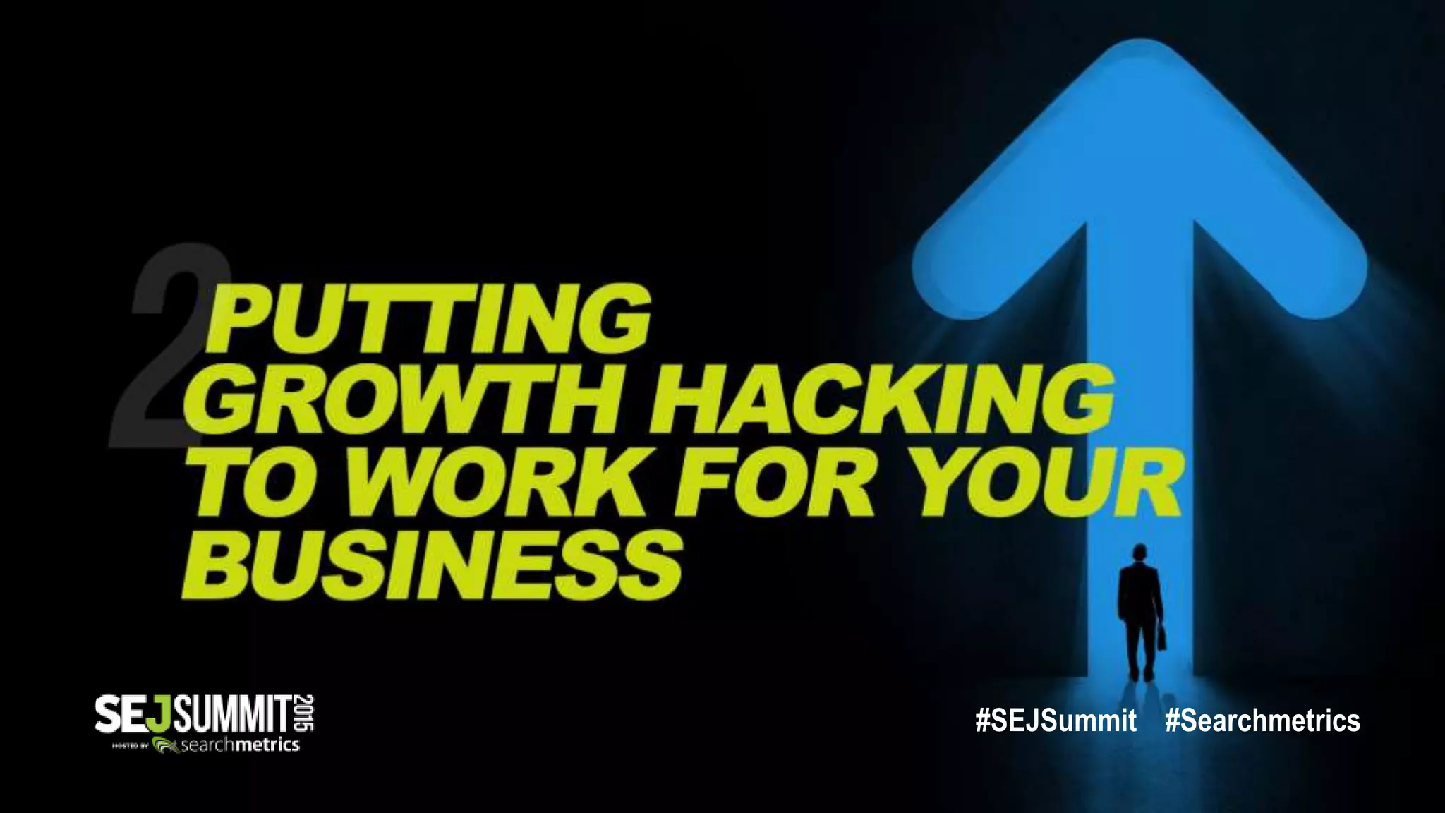 #SEJSummit #Searchmetrics
 