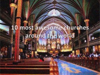 10 most awesome churches around the world