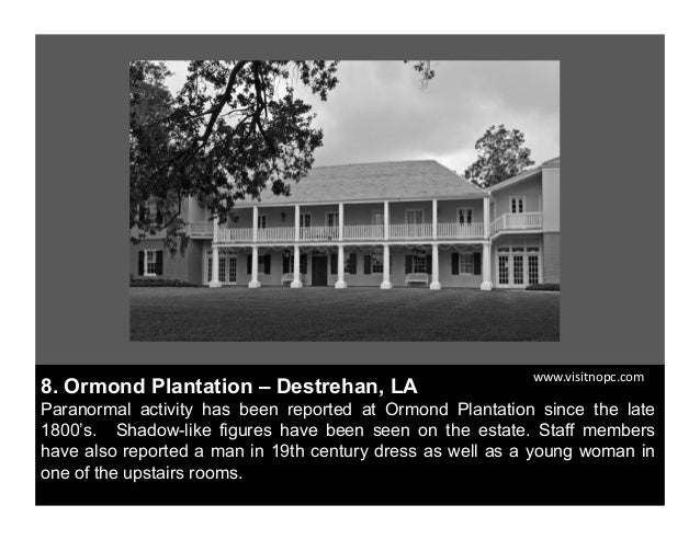 haunted plantation homes new orleans