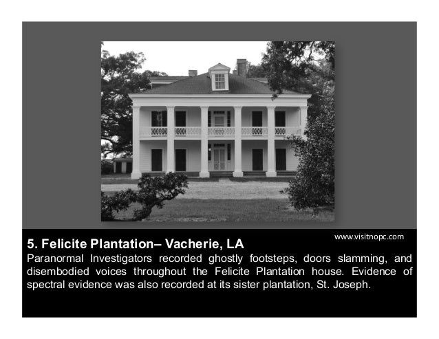 haunted plantation homes new orleans