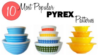 PYREX
Most Popular
Patterns
10
 
