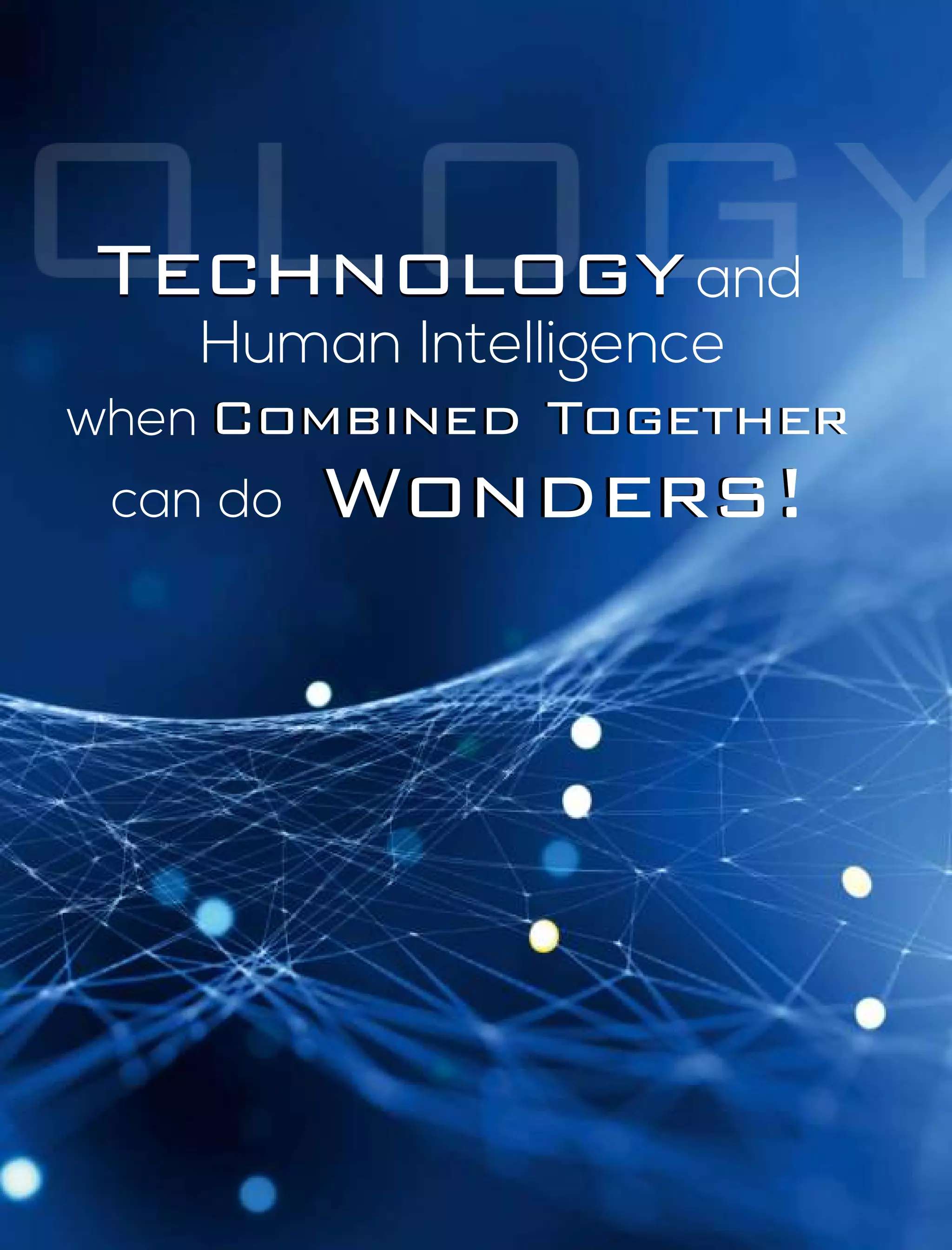 and
Human Intelligence
when
can do
 