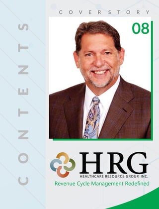 C O V E R S T O R Y
C
O
N
T
E
N
T
S 08
Revenue Cycle Management Redeﬁned
 