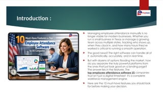 10 Must-Have Features in Top Employee Attendance Software for US ...