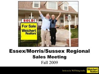 Essex/Morris/Sussex Regional Sales Meeting Fall 2009 